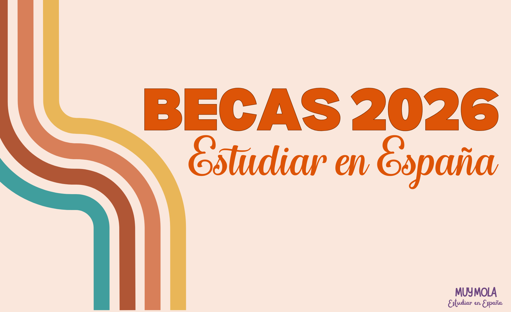 En este momento estás viendo Becas para estudiar en España 2026